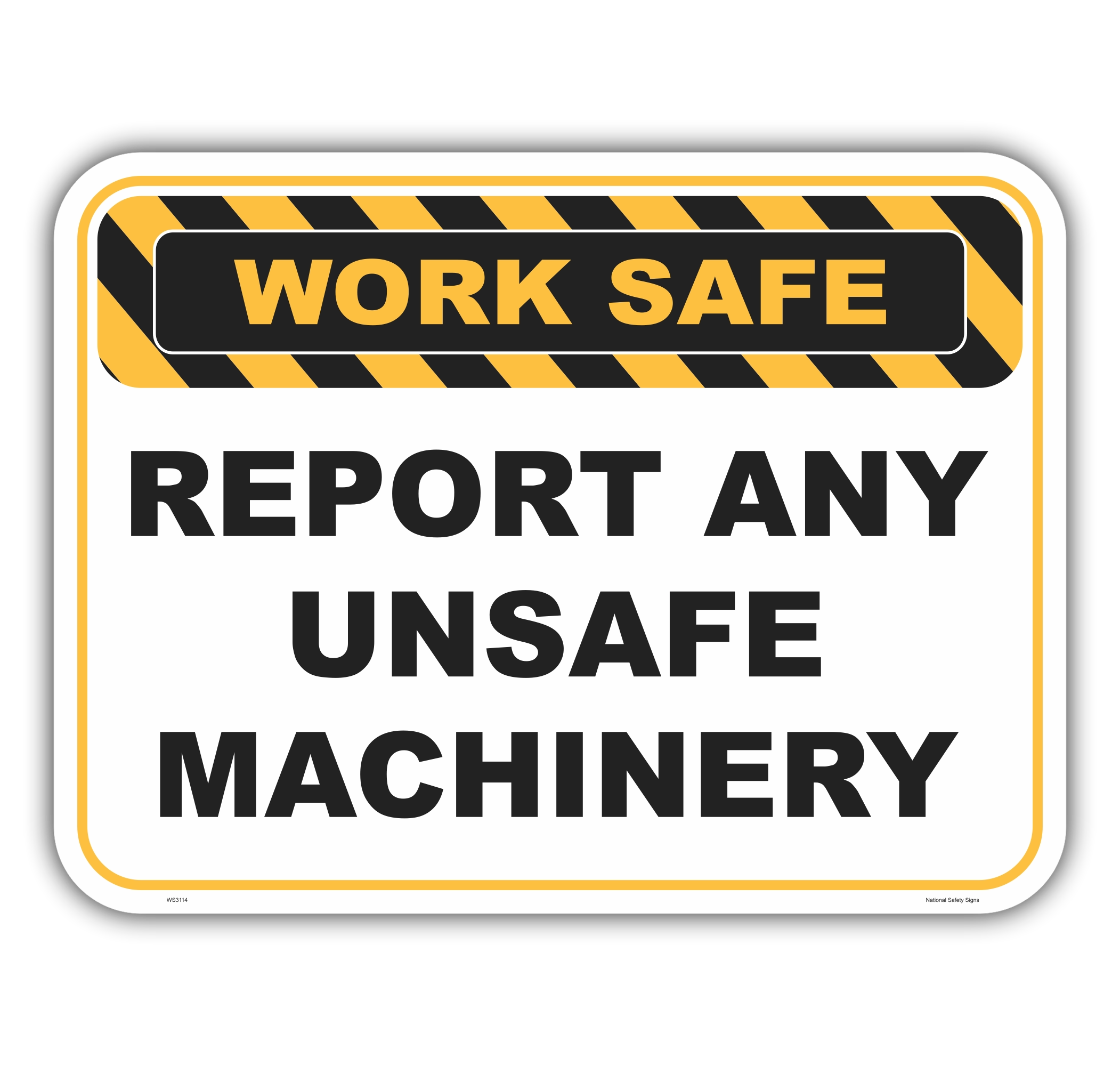 Report Unsafe Machinery sign WS3114