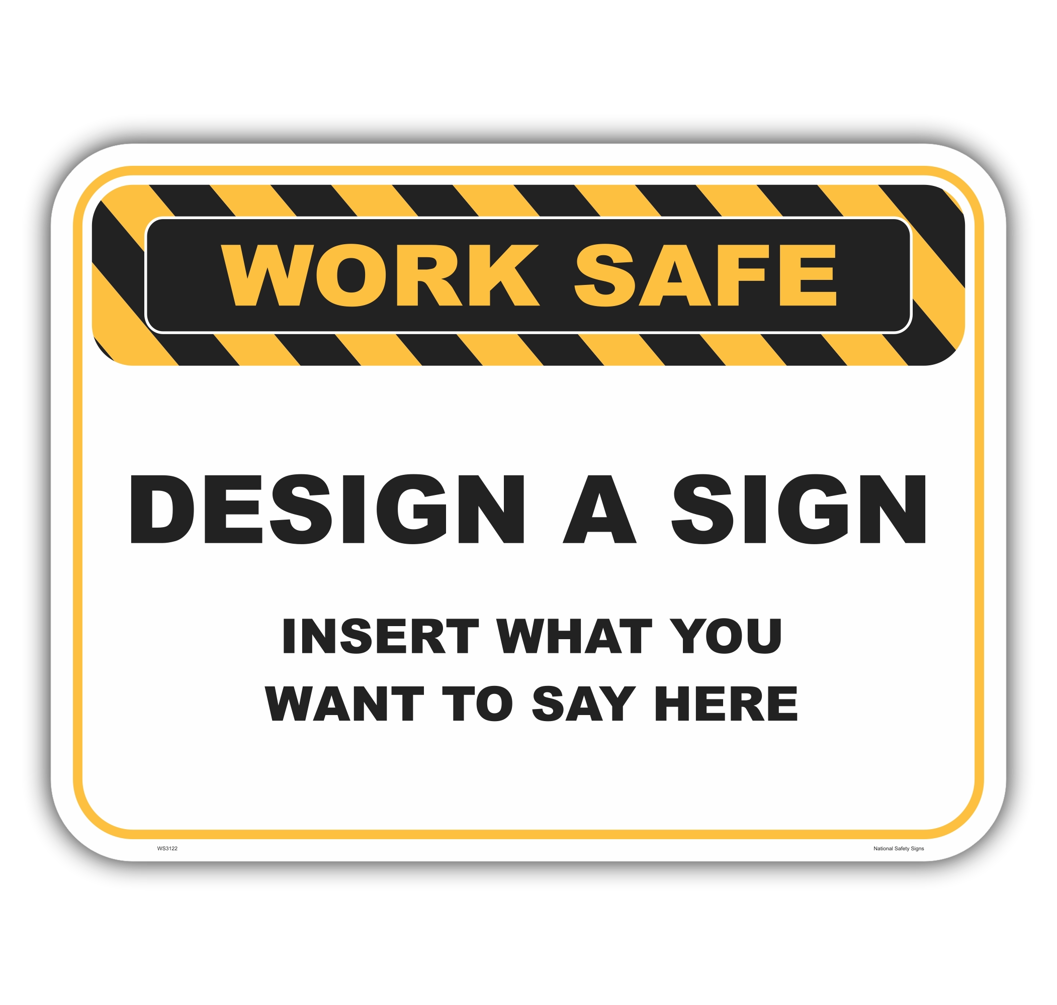 Worksafe Design a Sign WS3122