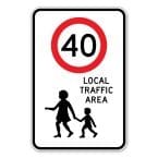 Local Traffic area Sign 40kph
